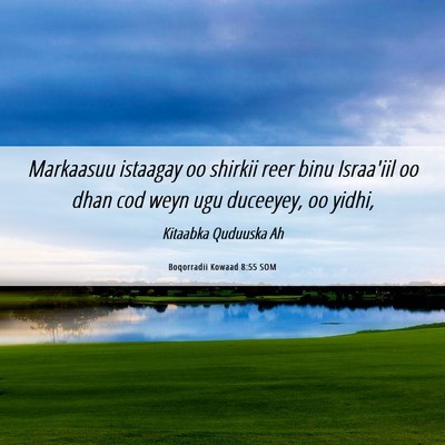 Picture 06 - Boqorradii Kowaad 8:55 SOM - Markaasuu istaagay oo shirkii reer binu Israa'iil - Bible Verse Picture