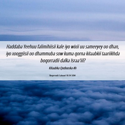 Picture 06 - Boqorradii Labaad 10:34 SOM - Haddaba Yeehuu falimihiisii kale iyo wixii uu - Bible Verse Picture