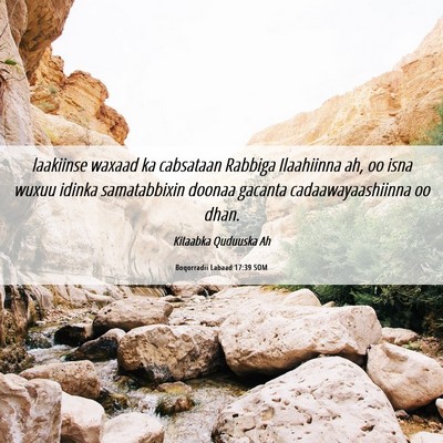Picture 06 - Boqorradii Labaad 17:39 SOM - laakiinse waxaad ka cabsataan Rabbiga Ilaahiinna - Bible Verse Picture