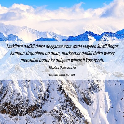 Picture 06 - Boqorradii Labaad 21:24 SOM - Laakiinse dadkii dalka degganaa ayaa wada laayeen - Bible Verse Picture