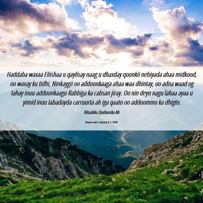 Picture 06 - Boqorradii Labaad 4:1 SOM - Haddaba waxaa Eliishaa u qaylisay naag u dhaxday - Bible Verse Picture
