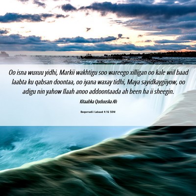 Picture 06 - Boqorradii Labaad 4:16 SOM - Oo isna wuxuu yidhi, Markii wakhtigu soo wareego - Bible Verse Picture