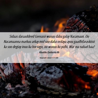 Picture 06 - Boqorradii Labaad 5:21 SOM - Sidaas daraaddeed Geexasii wuxuu daba galay - Bible Verse Picture
