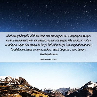 Picture 06 - Boqorradii Labaad 7:9 SOM - Markaasay isku yidhaahdeen, War wax wanaagsan ma - Bible Verse Picture