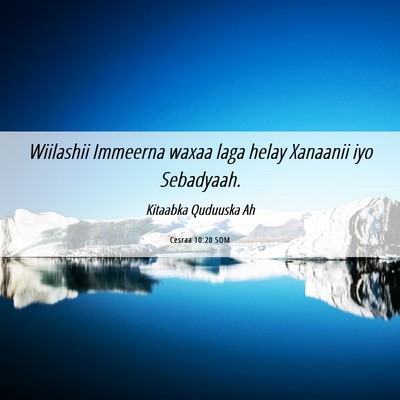 Picture 06 - Cesraa 10:20 SOM - Wiilashii Immeerna waxaa laga helay Xanaanii iyo - Bible Verse Picture
