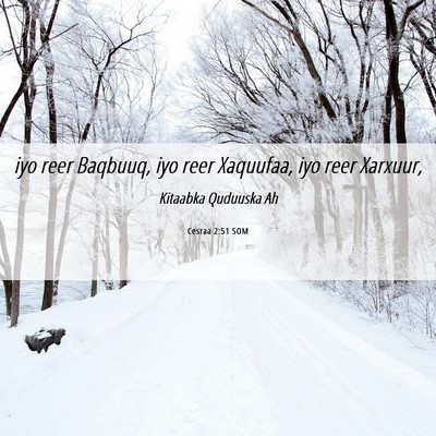 Picture 06 - Cesraa 2:51 SOM - iyo reer Baqbuuq, iyo reer Xaquufaa, iyo reer - Bible Verse Picture