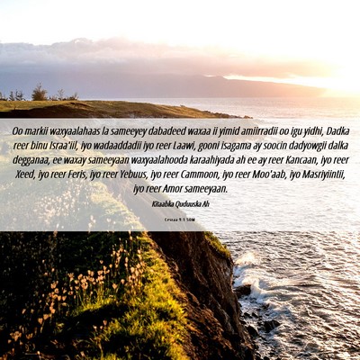 Picture 06 - Cesraa 9:1 SOM - Oo markii waxyaalahaas la sameeyey dabadeed waxaa - Bible Verse Picture