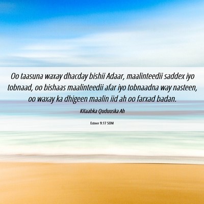 Picture 06 - Esteer 9:17 SOM - Oo taasuna waxay dhacday bishii Adaar, - Bible Verse Picture
