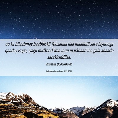 Picture 06 - Falimaha Rasuullada 1:22 SOM - oo ka bilaabmay baabtiiskii Yooxanaa ilaa - Bible Verse Picture