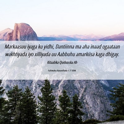 Picture 06 - Falimaha Rasuullada 1:7 SOM - Markaasuu iyaga ku yidhi, Dantiinna ma aha inaad - Bible Verse Picture