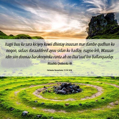 Picture 06 - Falimaha Rasuullada 13:34 SOM - Isagii buu ka sara kiciyey kuwii dhintay inuusan - Bible Verse Picture