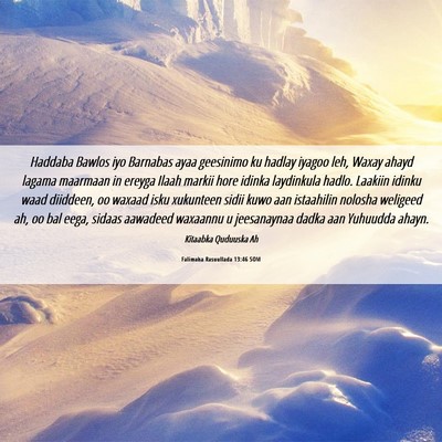 Picture 06 - Falimaha Rasuullada 13:46 SOM - Haddaba Bawlos iyo Barnabas ayaa geesinimo ku - Bible Verse Picture