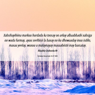 Picture 06 - Falimaha Rasuullada 16:27 SOM - Xabsihayihiina markuu hurdada ka toosay oo arkay - Bible Verse Picture