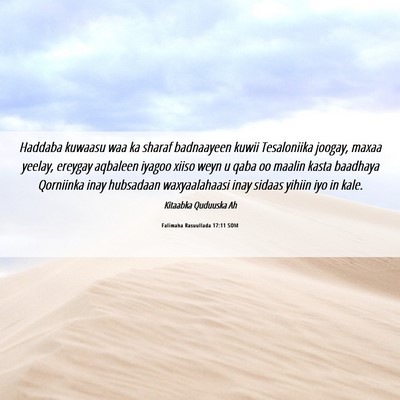 Picture 06 - Falimaha Rasuullada 17:11 SOM - Haddaba kuwaasu waa ka sharaf badnaayeen kuwii - Bible Verse Picture