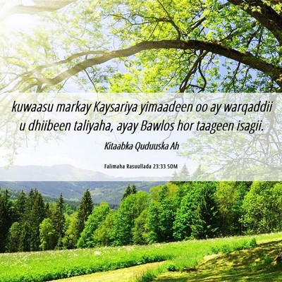 Picture 06 - Falimaha Rasuullada 23:33 SOM - kuwaasu markay Kaysariya yimaadeen oo ay - Bible Verse Picture