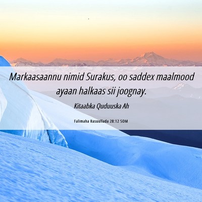Picture 06 - Falimaha Rasuullada 28:12 SOM - Markaasaannu nimid Surakus, oo saddex maalmood - Bible Verse Picture