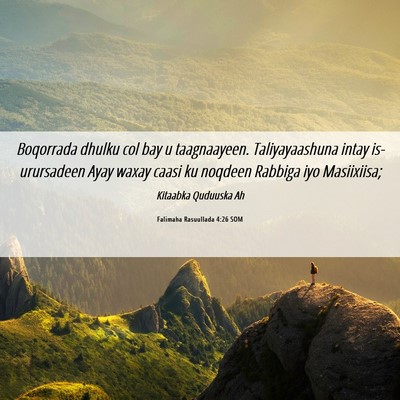 Picture 06 - Falimaha Rasuullada 4:26 SOM - Boqorrada dhulku col bay u taagnaayeen. - Bible Verse Picture