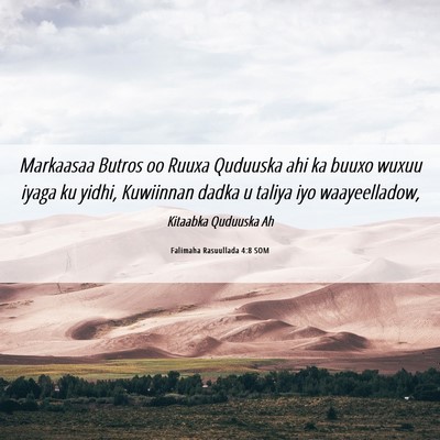 Picture 06 - Falimaha Rasuullada 4:8 SOM - Markaasaa Butros oo Ruuxa Quduuska ahi ka buuxo - Bible Verse Picture