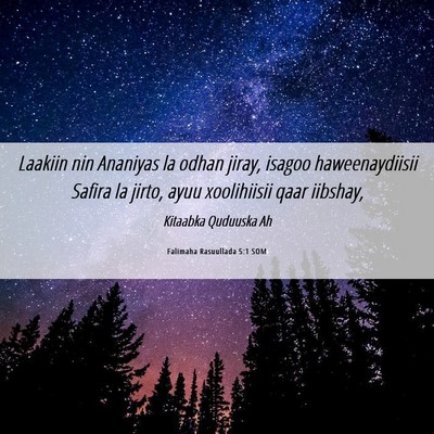 Picture 06 - Falimaha Rasuullada 5:1 SOM - Laakiin nin Ananiyas la odhan jiray, isagoo - Bible Verse Picture