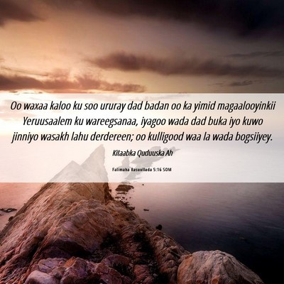 Picture 06 - Falimaha Rasuullada 5:16 SOM - Oo waxaa kaloo ku soo ururay dad badan oo ka - Bible Verse Picture