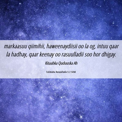 Picture 06 - Falimaha Rasuullada 5:2 SOM - markaasuu qiimihii, haweenaydiisii oo la og, - Bible Verse Picture