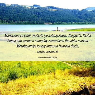 Picture 06 - Falimaha Rasuullada 7:2 SOM - Markaasuu ku yidhi, Walaalo iyo aabbayaalow, - Bible Verse Picture