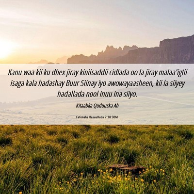 Picture 06 - Falimaha Rasuullada 7:38 SOM - Kanu waa kii ku dhex jiray kiniisaddii cidlada oo - Bible Verse Picture