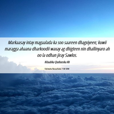 Picture 06 - Falimaha Rasuullada 7:58 SOM - Markaasay intay magaalada ka soo saareen - Bible Verse Picture