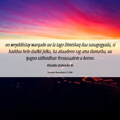 Picture 06 - Falimaha Rasuullada 9:2 SOM - oo weyddiistay warqado uu la tago Dimishaq ilaa - Bible Verse Picture