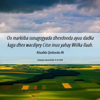 Picture 06 - Falimaha Rasuullada 9:20 SOM - Oo markiiba sunagogyada dhexdooda ayuu dadka kaga - Bible Verse Picture