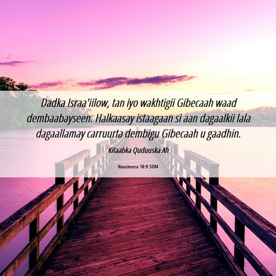Picture 06 - Hoosheeca 10:9 SOM - Dadka Israa'iilow, tan iyo wakhtigii Gibecaah - Bible Verse Picture
