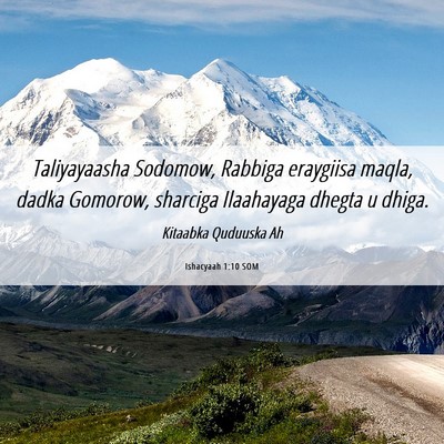 Picture 06 - Ishacyaah 1:10 SOM - Taliyayaasha Sodomow, Rabbiga eraygiisa maqla, - Bible Verse Picture