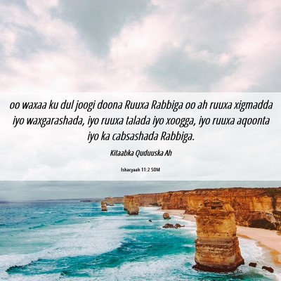 Picture 06 - Ishacyaah 11:2 SOM - oo waxaa ku dul joogi doona Ruuxa Rabbiga oo ah - Bible Verse Picture