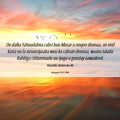 Picture 06 - Ishacyaah 19:17 SOM - Oo dalka Yahuudahna cabsi buu Masar u noqon - Bible Verse Picture