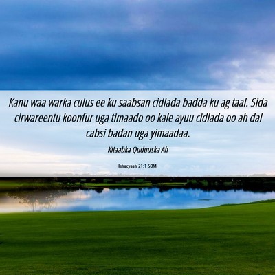 Picture 06 - Ishacyaah 21:1 SOM - Kanu waa warka culus ee ku saabsan cidlada badda - Bible Verse Picture