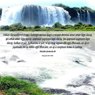 Picture 06 - Ishacyaah 28:13 SOM - Sidaas daraaddeed erayga Rabbigu wuxuu iyaga u - Bible Verse Picture