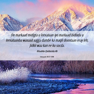 Picture 06 - Ishacyaah 30:21 SOM - Oo markaad midigta u leexataan iyo markaad - Bible Verse Picture