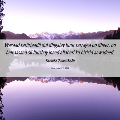 Picture 06 - Ishacyaah 57:7 SOM - Waxaad sariirtaadii dul dhigatay buur sarraysa oo - Bible Verse Picture