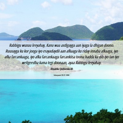 Picture 06 - Ishacyaah 59:21 SOM - Rabbigu wuxuu leeyahay, Kanu waa axdigayga aan - Bible Verse Picture