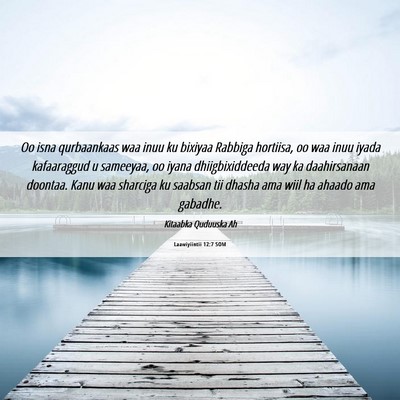 Picture 06 - Laawiyiintii 12:7 SOM - Oo isna qurbaankaas waa inuu ku bixiyaa Rabbiga - Bible Verse Picture