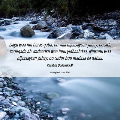 Picture 06 - Laawiyiintii 13:44 SOM - isagu waa nin baras qaba, oo waa nijaasaysan - Bible Verse Picture