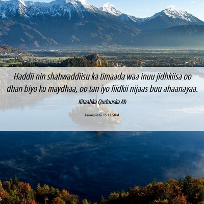 Picture 06 - Laawiyiintii 15:16 SOM - Haddii nin shahwaddiisu ka timaada waa inuu - Bible Verse Picture