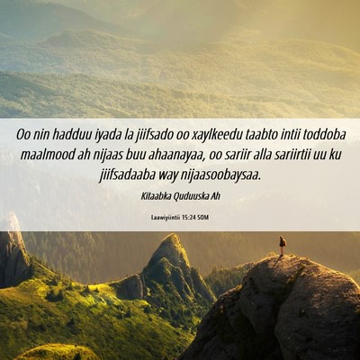 Picture 06 - Laawiyiintii 15:24 SOM - Oo nin hadduu iyada la jiifsado oo xaylkeedu - Bible Verse Picture