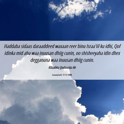 Picture 06 - Laawiyiintii 17:12 SOM - Haddaba sidaas daraaddeed waxaan reer binu - Bible Verse Picture