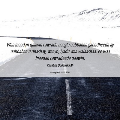 Picture 06 - Laawiyiintii 18:11 SOM - Waa inaadan qaawin cawrada naagta aabbahaa - Bible Verse Picture