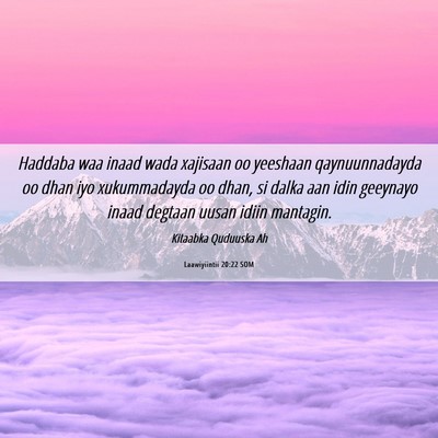Picture 06 - Laawiyiintii 20:22 SOM - Haddaba waa inaad wada xajisaan oo yeeshaan - Bible Verse Picture