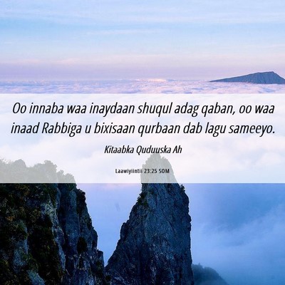 Picture 06 - Laawiyiintii 23:25 SOM - Oo innaba waa inaydaan shuqul adag qaban, oo waa - Bible Verse Picture
