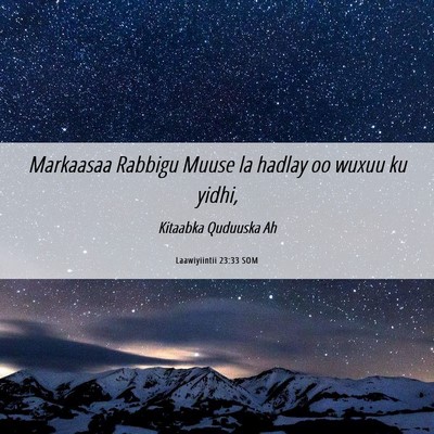 Picture 06 - Laawiyiintii 23:33 SOM - Markaasaa Rabbigu Muuse la hadlay oo wuxuu ku - Bible Verse Picture