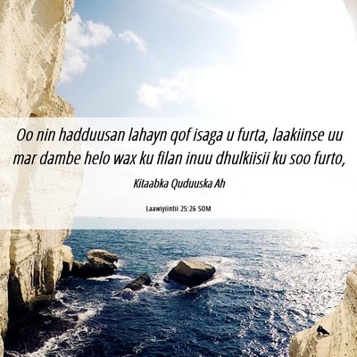 Picture 06 - Laawiyiintii 25:26 SOM - Oo nin hadduusan lahayn qof isaga u furta, - Bible Verse Picture