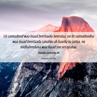 Picture 06 - Laawiyiintii 25:3 SOM - Lix sannadood waa inaad beertaada beerataa, oo - Bible Verse Picture